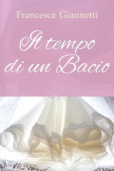 Il tempo di un bacio
