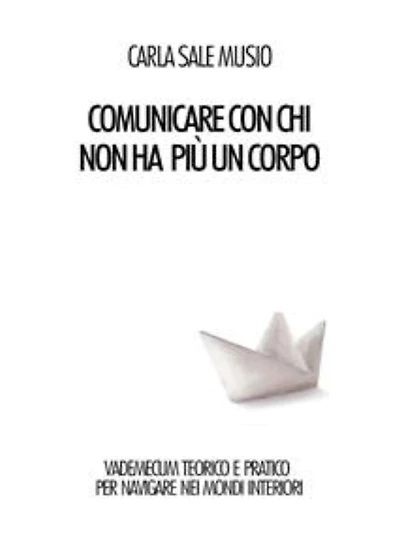 Comunicare con chi non ha più un corpo