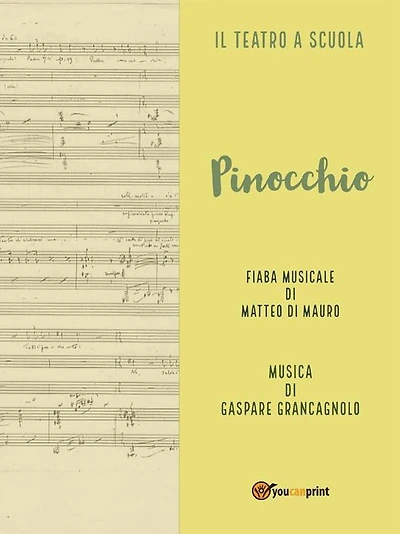 Pinocchio. Fiaba musicale