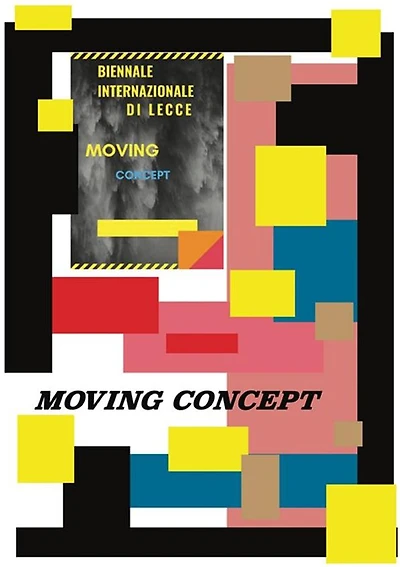 Moving Concept "Biennale internazionale di Lecce"