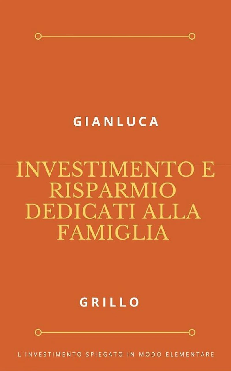 Investimento e risparmio dedicati alla famiglia