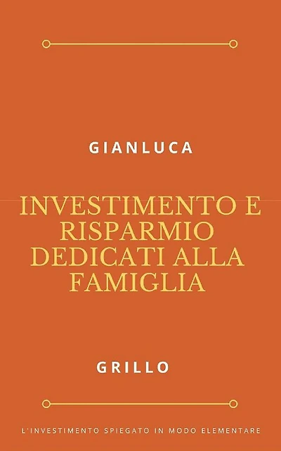 Investimento e risparmio dedicati alla famiglia