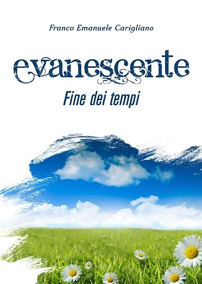 Evanescente fine dei tempi