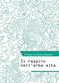 Il respiro nell'erba alta