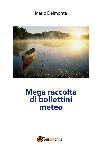 Mega raccolta di bollettini meteo