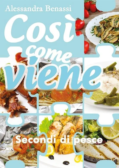 Così come viene. Secondi di pesce