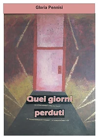 Quei giorni perduti