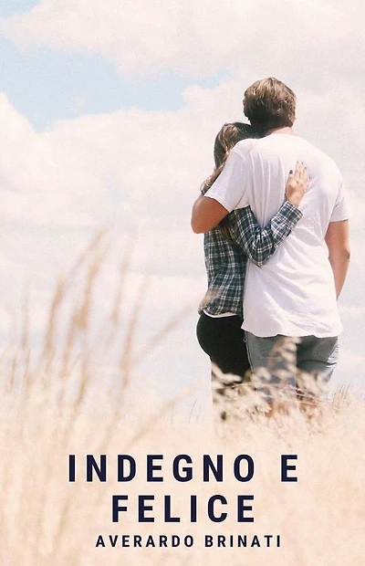 Indegno e felice