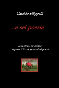 ...e sei poesia.