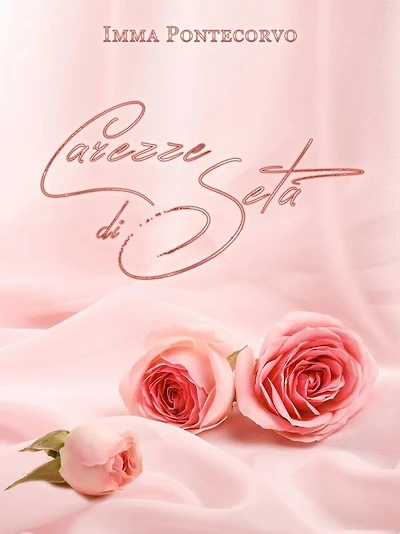 Carezze di seta