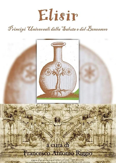 Elisir "Principi Universali della Salute e del Benessere"