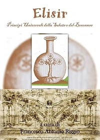 Elisir "Principi Universali della Salute e del Benessere"