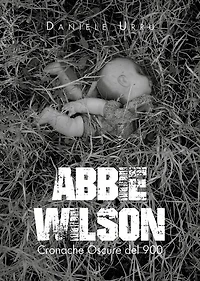Abbie Wilson - Cronache Oscure del 900