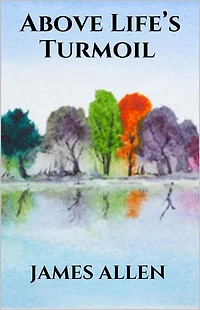 Above Life's Turmoil