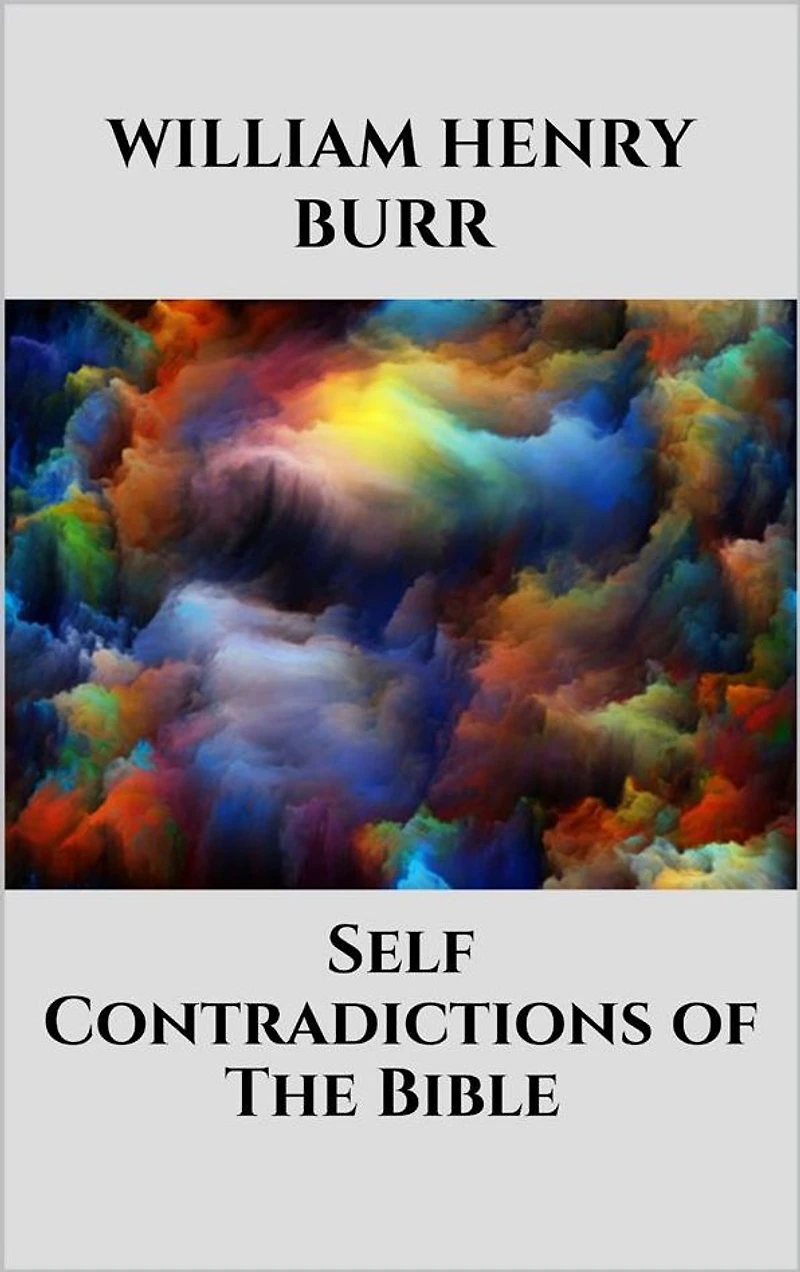 Self-Contradictions of The Bible