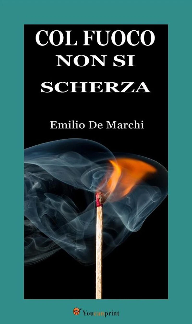 Col fuoco non si scherza