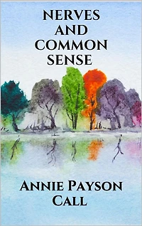 Nerves and Common Sense