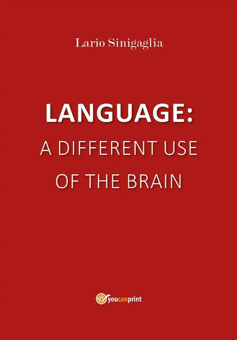 Language: a different use of the brain