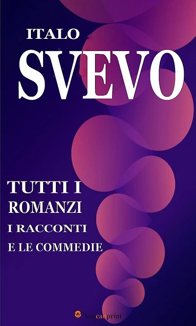 Tutti i romanzi, i racconti e le commedie