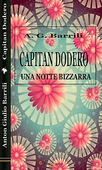 Capitan Dodero. Una notte bizzarra