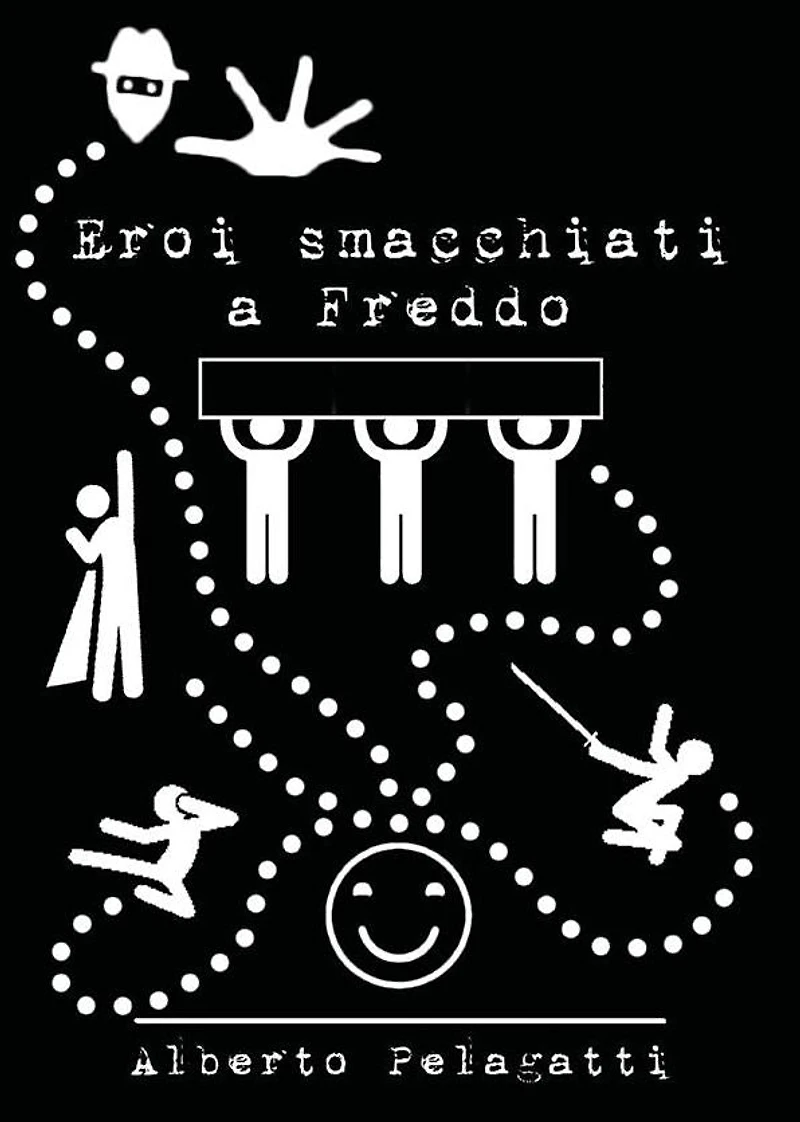 Eroi smacchiati a Freddo