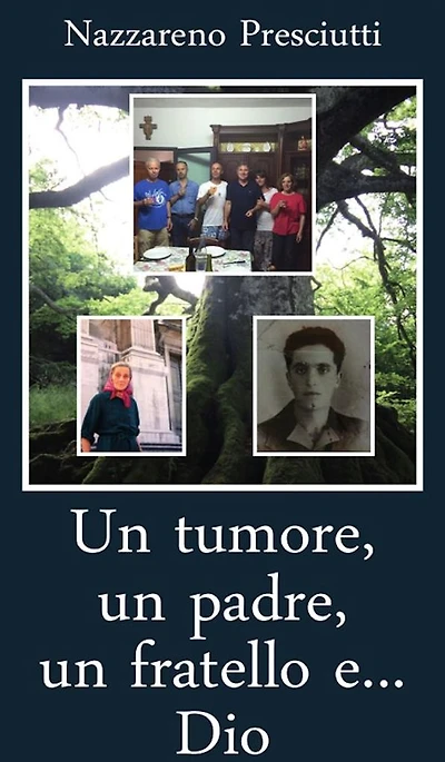 Un tumore, un padre, un fratello e... Dio