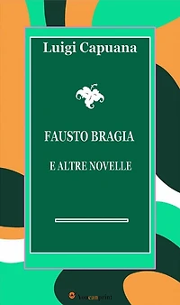 Fausto Bragia e altre novelle