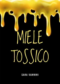 Miele Tossico