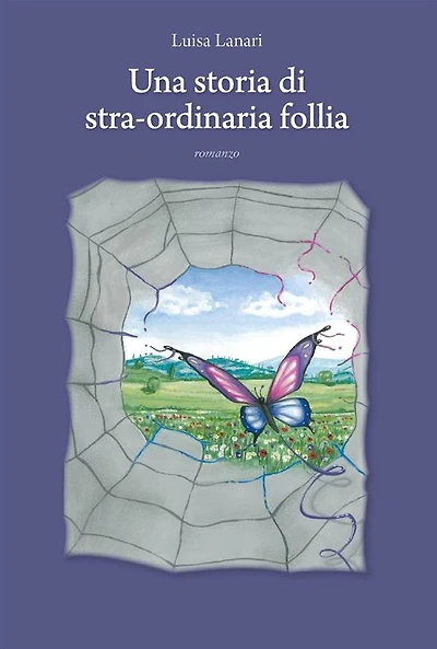 Una storia di stra-ordinaria follia