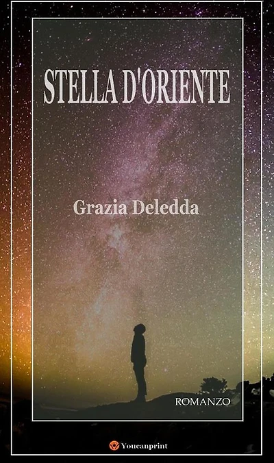 Stella d'oriente. Romanzo