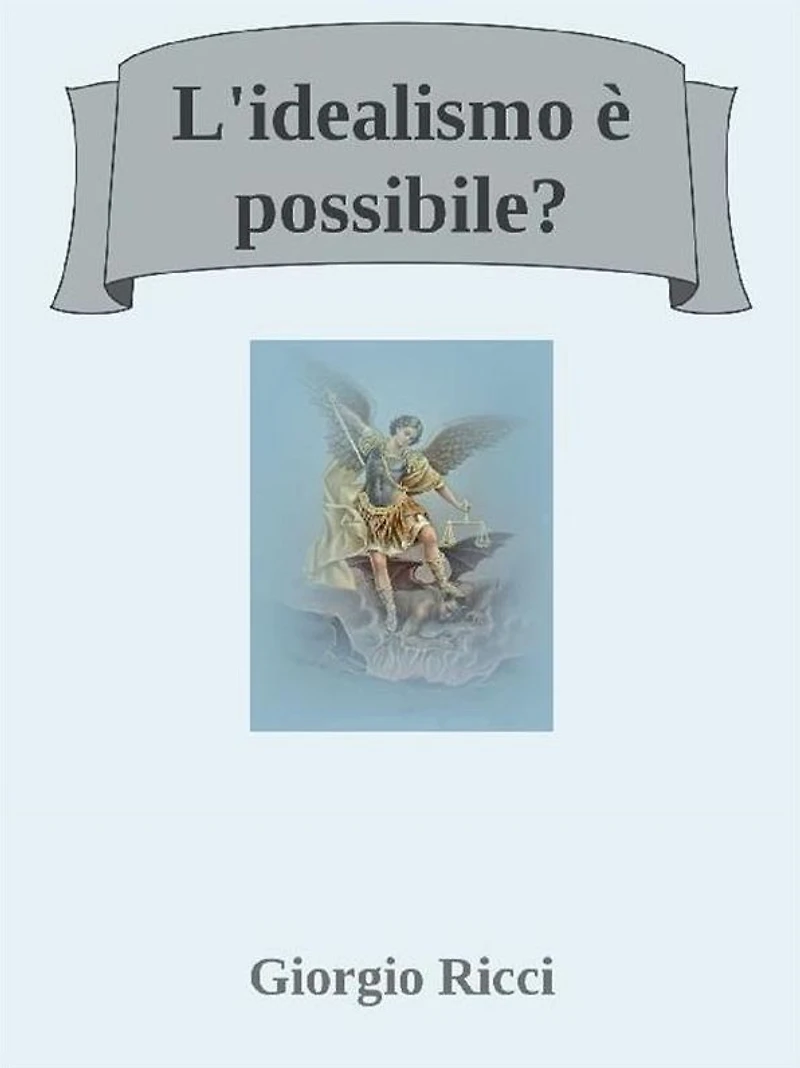 L'idealismo è possibile?