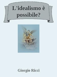 L'idealismo è possibile?