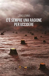 C'è sempre una ragione per uccidere