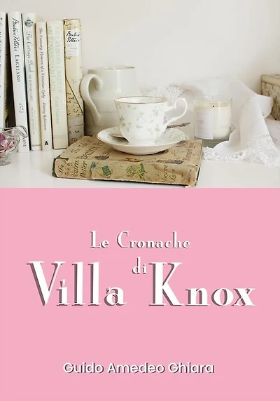 Le Cronache Di Villa knox