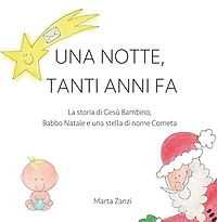 Una notte, tanti anni fa