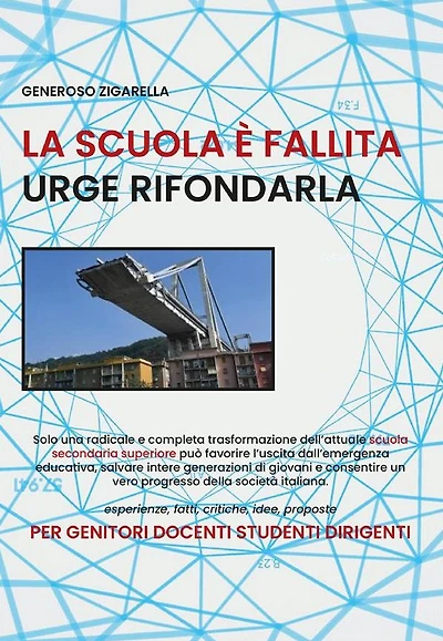 La scuola è fallita urge rifondarla