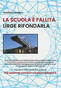 La scuola è fallita urge rifondarla