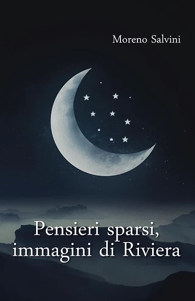 Pensieri sparsi, immagini di Riviera