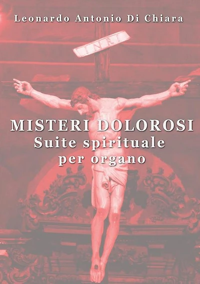 Misteri dolorosi "Suite spirituale per organo