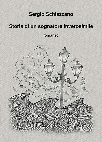 Storia di un sognatore inverosimile