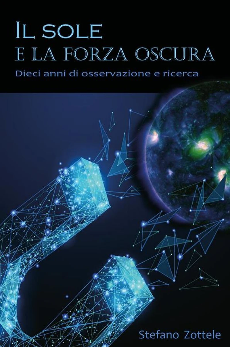 Il Sole e la forza oscura