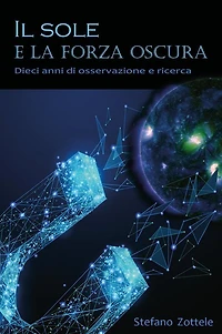 Il Sole e la forza oscura