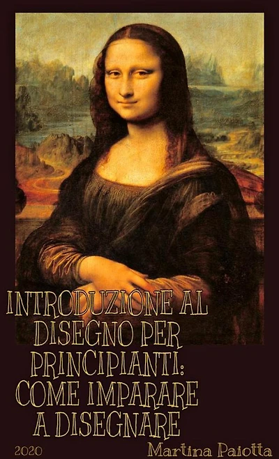 Introduzione al disegno per principianti: come imparare a disegnare
