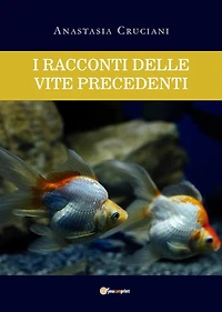 I racconti delle vite precedenti