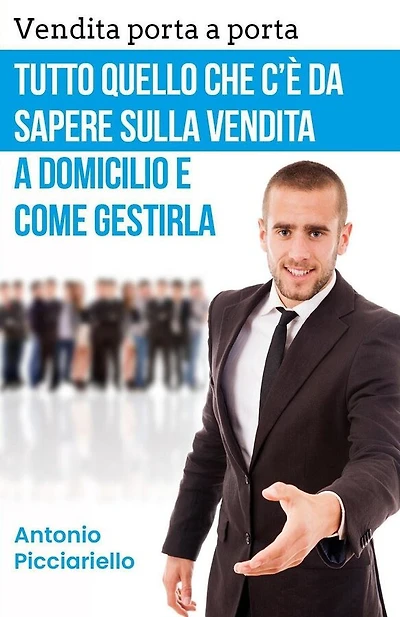 Vendita porta a porta: Tutto quello che c'è da sapere sulla vendita a domicilio e come gestirla