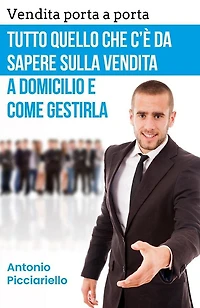 Vendita porta a porta: Tutto quello che c'è da sapere sulla vendita a domicilio e come gestirla