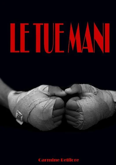 Le tue mani
