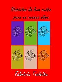 Histórias curtas da boa noite para os vossos Cães