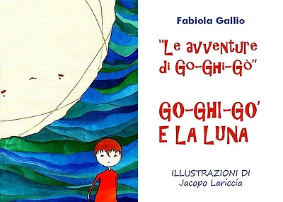 Le Avventure di Go-Ghi-Gò. Go-Ghi-Gò e la Luna