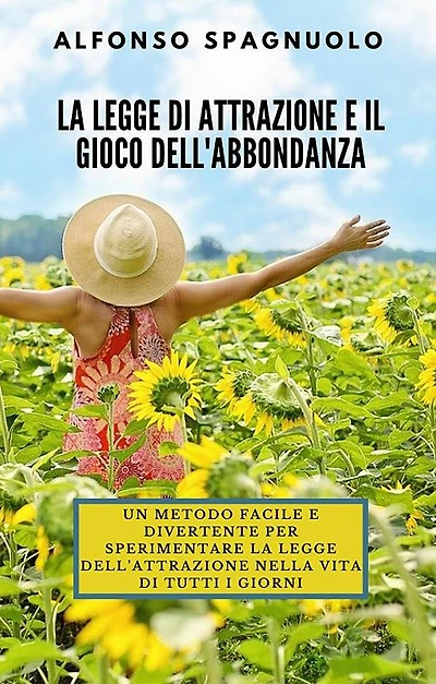 La legge di Attrazione e il Gioco dell'Abbondanza